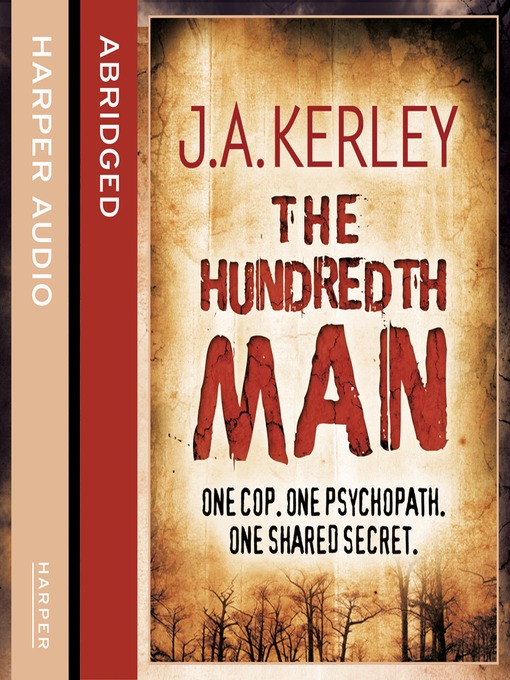 Title details for The Hundredth Man by J. A. Kerley - Available